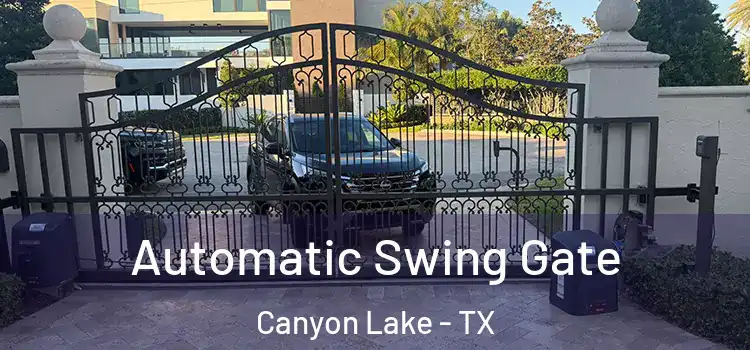  Automatic Swing Gate Canyon Lake - TX