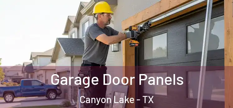  Garage Door Panels Canyon Lake - TX