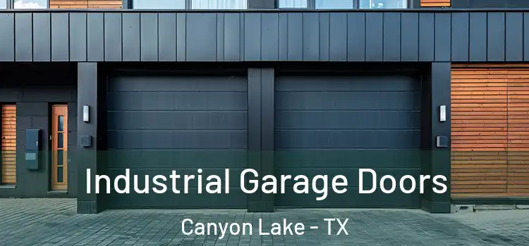  Industrial Garage Doors Canyon Lake - TX