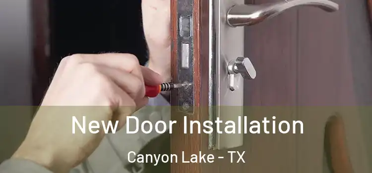  New Door Installation Canyon Lake - TX