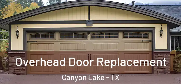  Overhead Door Replacement Canyon Lake - TX