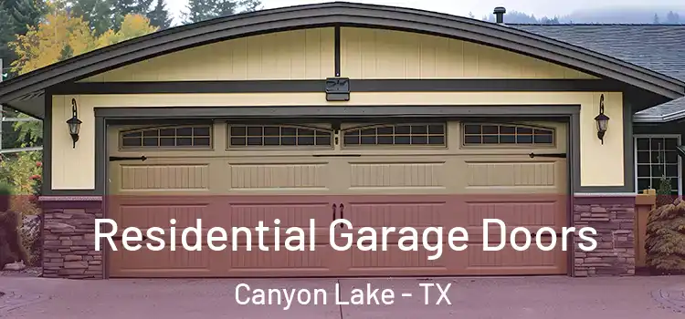  Residential Garage Doors Canyon Lake - TX