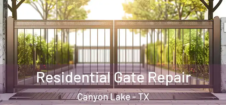  Residential Gate Repair Canyon Lake - TX